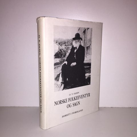 Norske folkeeventyr og sagn samlet i Nordland - O. T. Olsen. 1912 (1987)