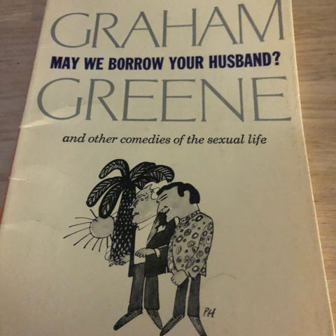 Graham Greene, May we borrow your husband 