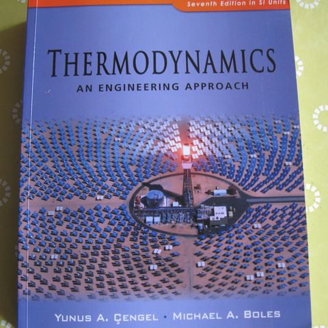 TERMODYNAMICS AN ENGINEERING APPROACH. Yunus A. Cengel & Michael A. Boles