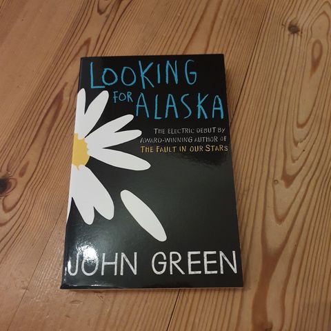 Looking for Alaska - John Green