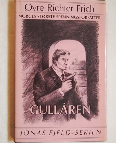 Gullåren – Jonas Fjeld-serien – Øvre Richter Frich