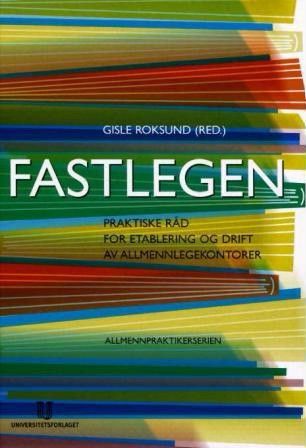 Gisle Roksund - Fastlegen