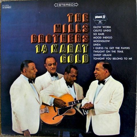 The Mills Brothers – 14 Karat Gold   (LP, Comp 1967)