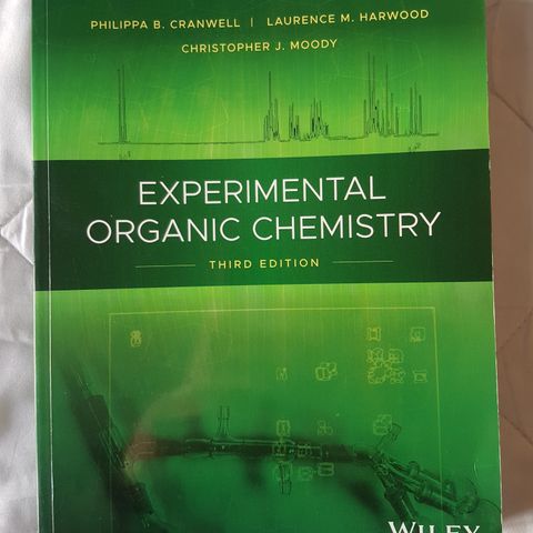 Experimental Organic Chemistry 3rd edition Cranwell et al. Wiley Pensumbok Kjemi