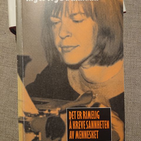 Det er rimelig å kreve sannheten av mennesket av Ingeborg Bachmann