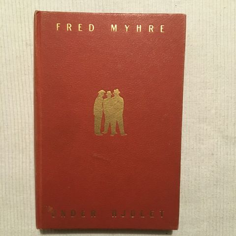 BokFrank: Fred Myhre; Under hjulet (1937)