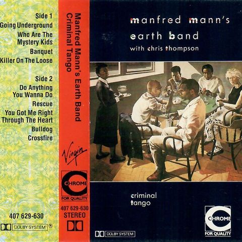 Manfred Mann's Earth Band With Chris Thompson – Criminal Tango ( Cass,  1986)