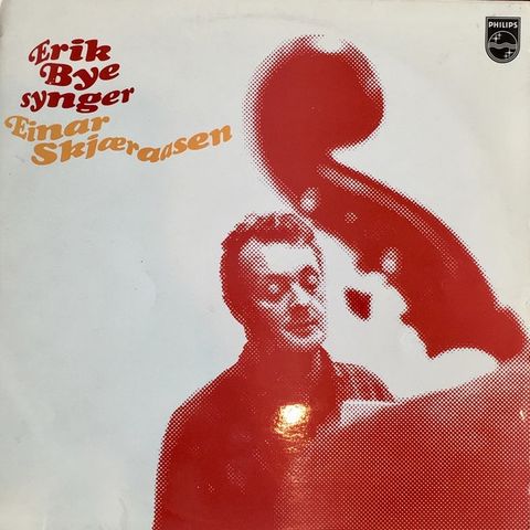 Erik Bye – Erik Bye Synger Einar Skjæraasen ( LP, Album, RE)