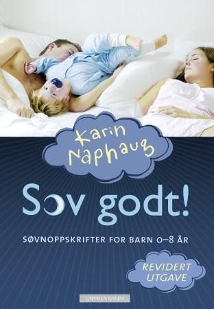 Sov godt - søvnoppskrifter for barn 0-8 år