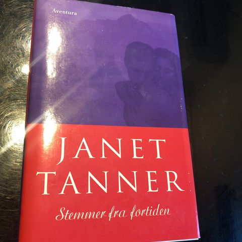 Janet Tanner - Stemmer fra fortiden