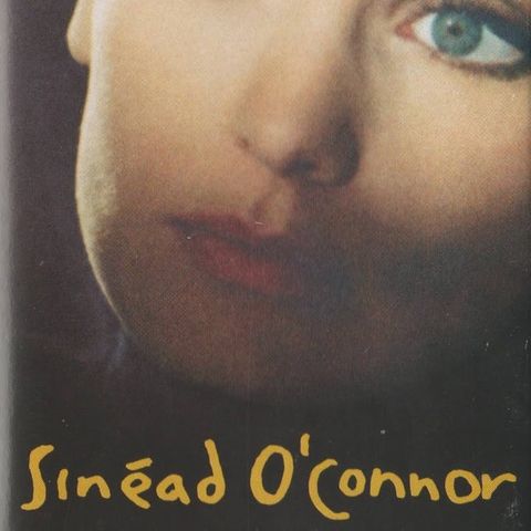 Sinéad O'Connor – I Do Not Want What I Haven't Got ( Cass, Album 1990)