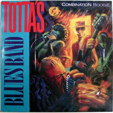 Totta's Bluesband – Combination Boogie ( LP, Album 1985)