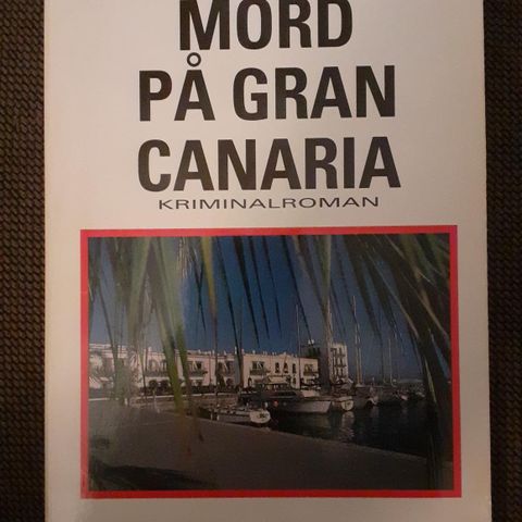 MORD PÅ GRAN CANARIA - Kirsten Holst