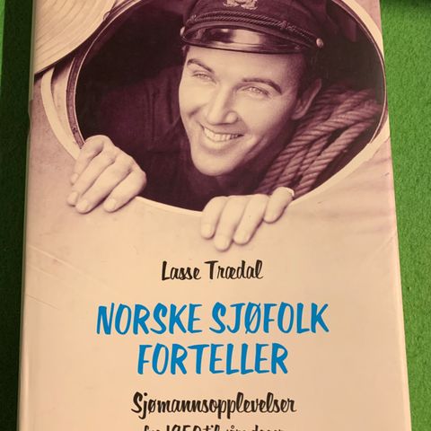 Norske sjøfolk forteller + Sjøfolk