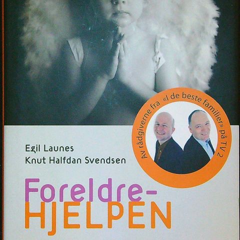 Egil Launes & Knut Halfdan Svendsen – Foreldrehjelpen