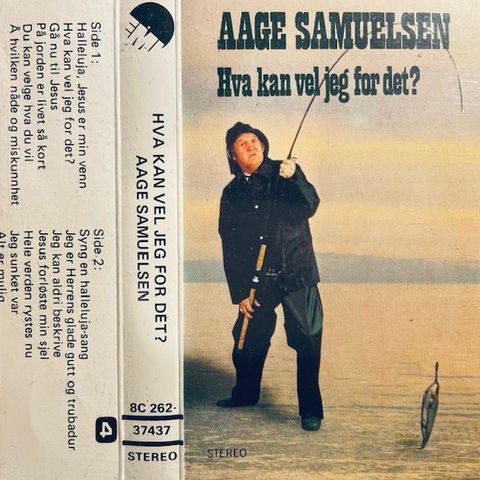 Aage Samuelsen – Hva Kan Vel Jeg For Det? ( Cass, Album 1982)