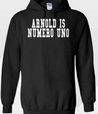 Arnold Is Numero Uno - Hoodie BLACK