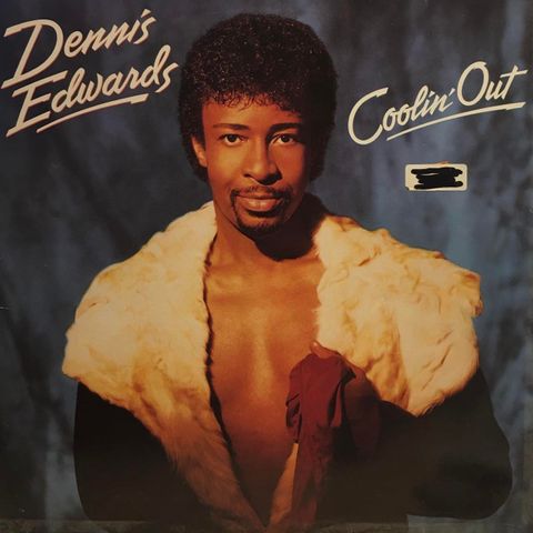Dennis Edwards – Coolin' Out ( LP, Album 1985)