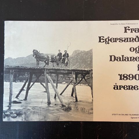 Fra Egersund og Dalane i 1890 årene