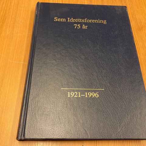 SEM IDRETTSFORENING 75 ÅR 1921 - 1996