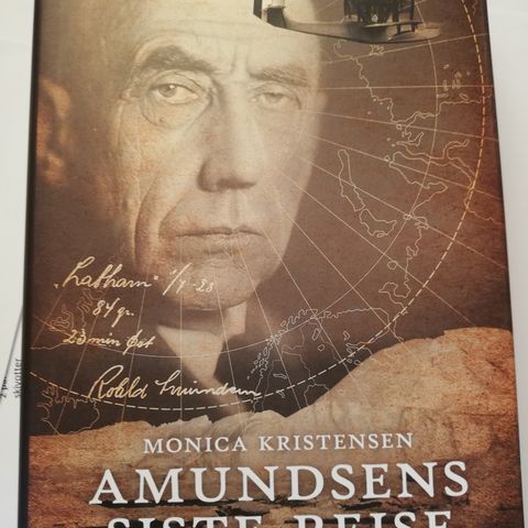 Amundsens siste reise.  Monica Kristensen