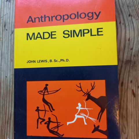 Anthropology Made Simple