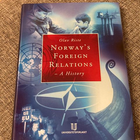 Historie Norway’s Foreign Relations -A History (Olav Riste 2001)