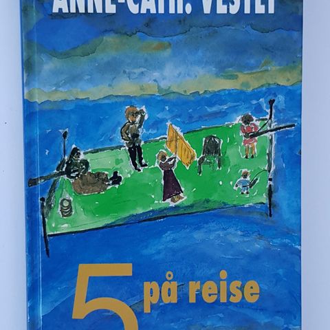 5 på reise av Anne-Cath. Vestly