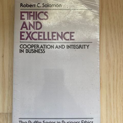 Ethics and Excellence. Cooperation and integrity in business