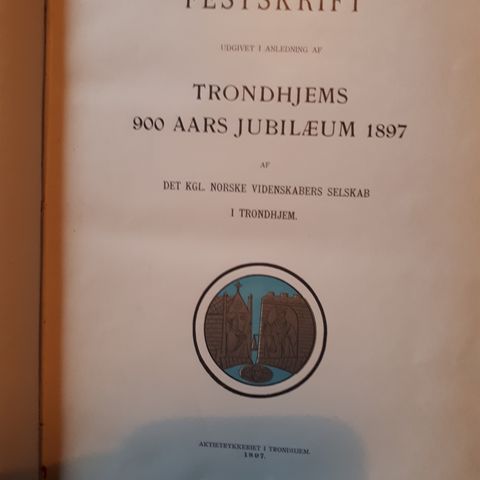 Trondhjems 900 års Jubileumsbok 1897.