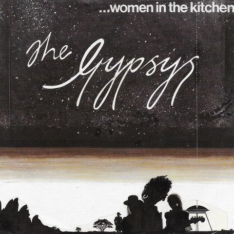 The Gypsys – Women In The Kitchen ( 7", Single 1986)