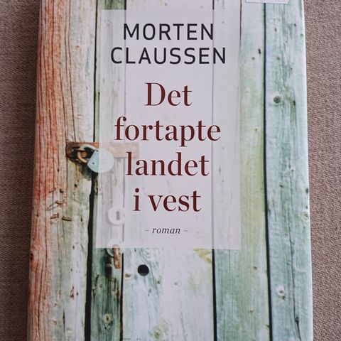 Det fortapte landet i vest av Morten Claussen