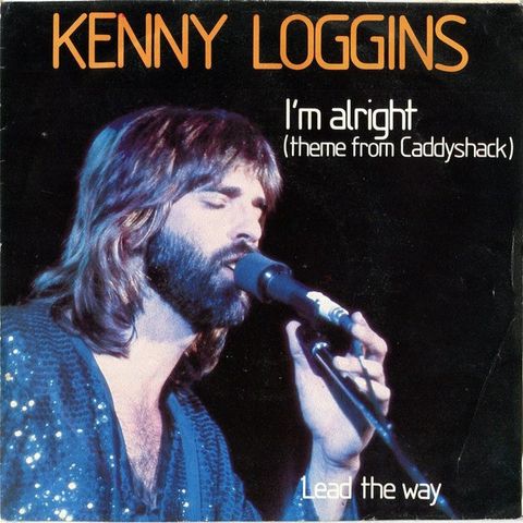 Kenny Loggins – I'm Alright (Theme From "Caddyshack")(7", Single 1980)