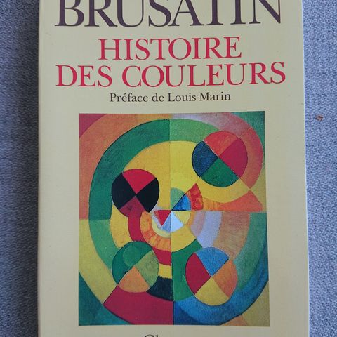 Historie des Couleurs av Manlio Brusatin