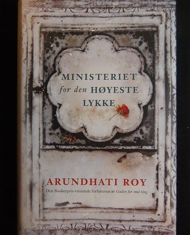 Ministeriet for den høyeste lykke – Arundhati Roy