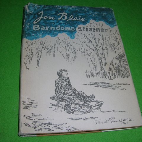 Jon Bleie - Barndoms stjerner (Illustrert av Harald Kihle)