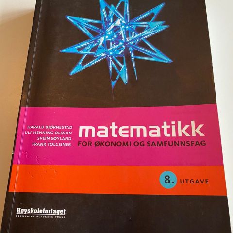 Matematikk for økonomi og samfunnsfag, 8. Utg BOK og LØSNINGSFORSLAG