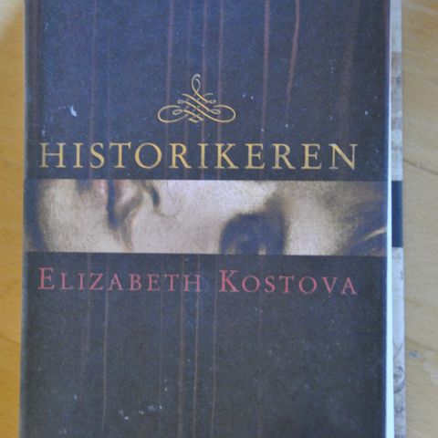 Elisabeth Kostova: Historikeren.