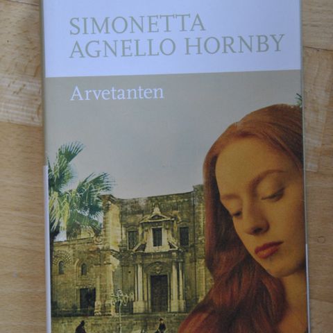 Simonetta Agnello Hornby: Arvetanten.