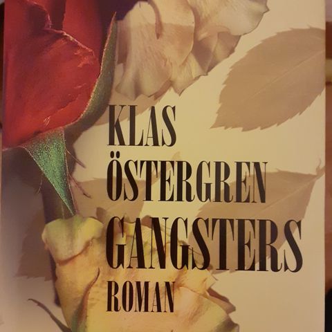GANGSTERS - Klas Östergren