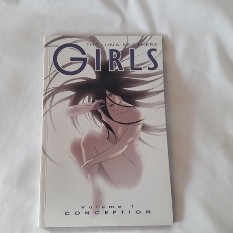 Luna brothers - Girls - Volume 1 Conception