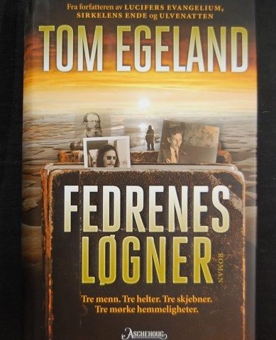 Fedrenes løgner – Tom Egeland