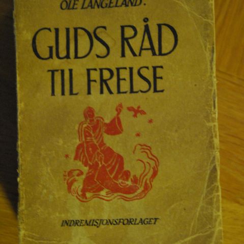 Ole Langeland: Guds råd til frelse.