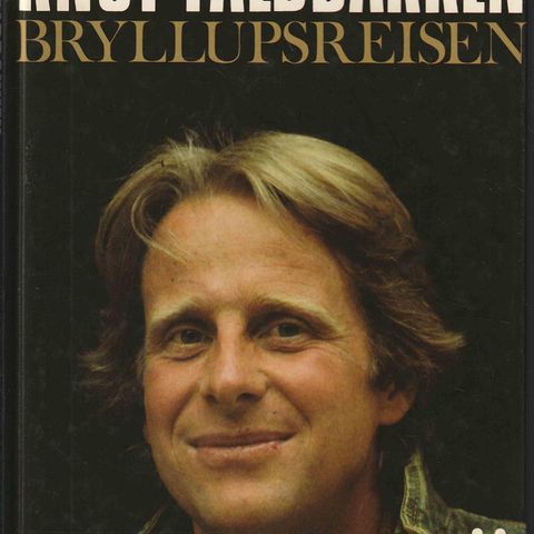 Knut Faldbakken - Bryllupsreisen