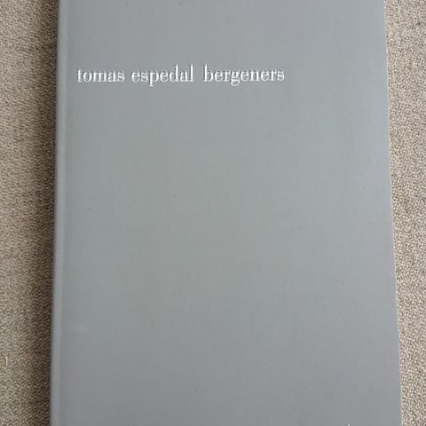 Bergeners av Tomas Espedal