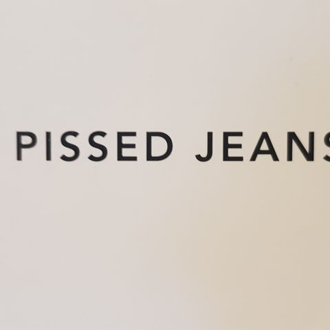 Pissed Jeans - Hope For Men