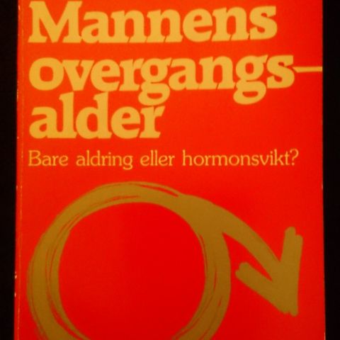 Eivind Myhre: Mannens overgangsalder