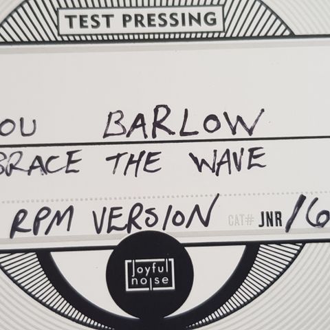 Lou Barlow - Brace the Wave ULTRA lim.ed testpress, 45rpm