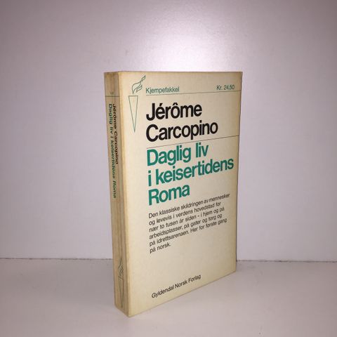 Daglig liv i keisertidens Roma - Jérôme Carcopino. 1968