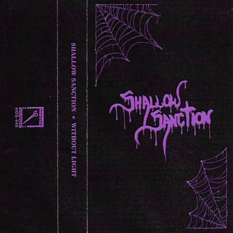 Shallow Sanction «Without Light» kassett Hospital Productions punk death rock